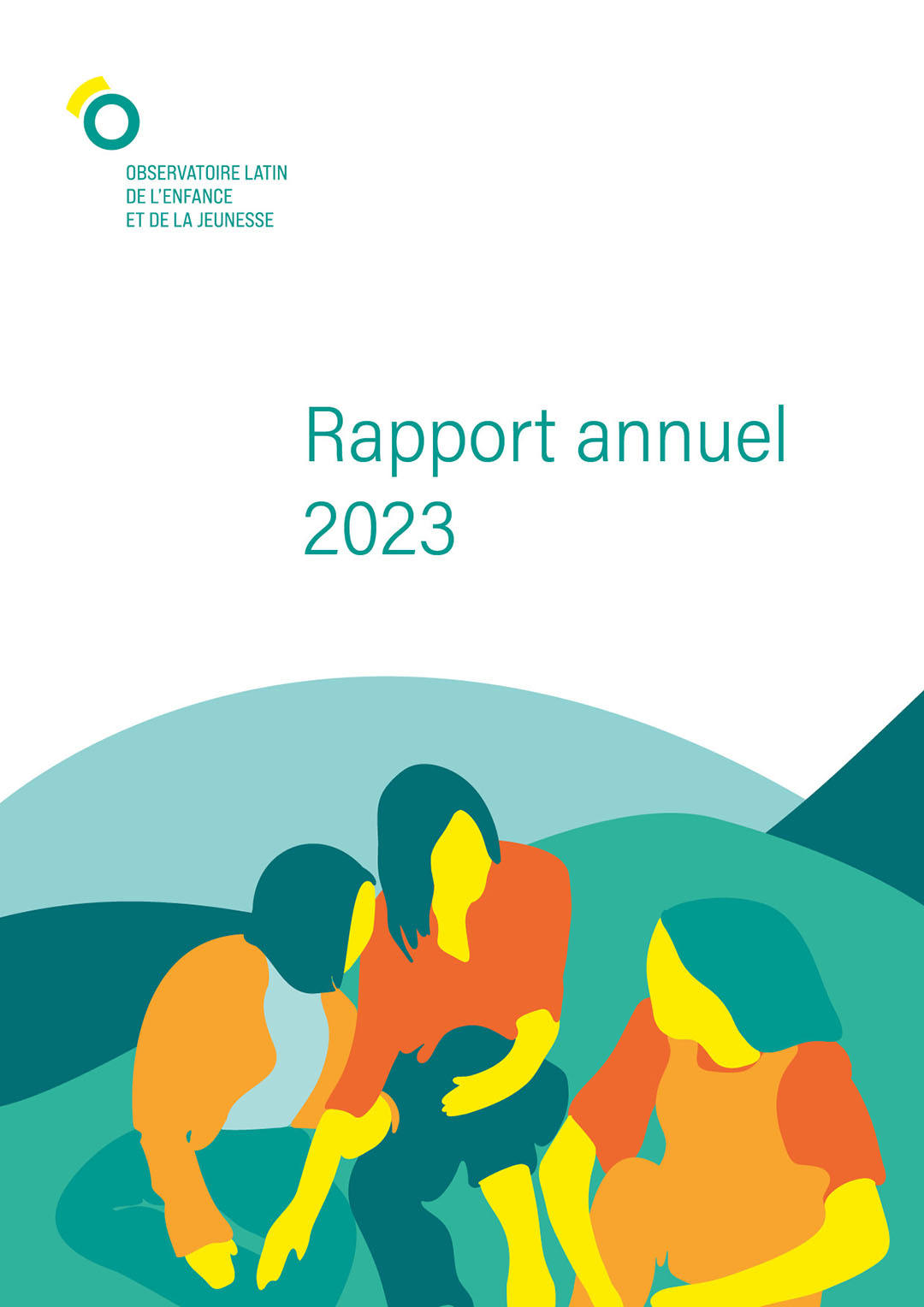 Couverture du Rapport annuel 2023 de l'Observatoire latin de l'enfance et de la jeunesse (OLEJ)